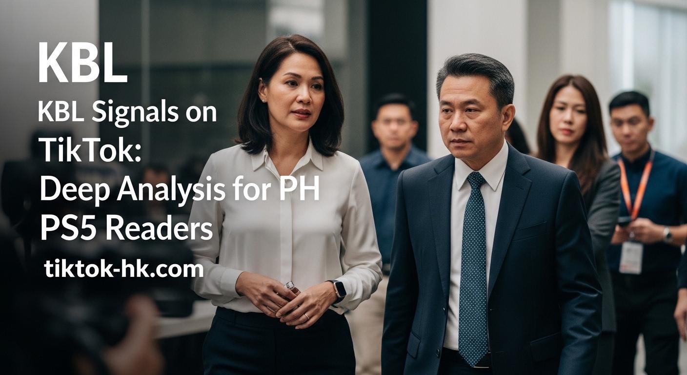 KBL Signals on TikTok: Deep Analysis for PH PS5 Readers